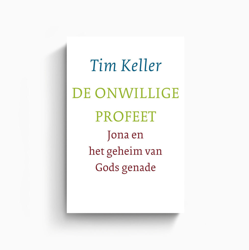 De onwillige profeet - Tim Keller