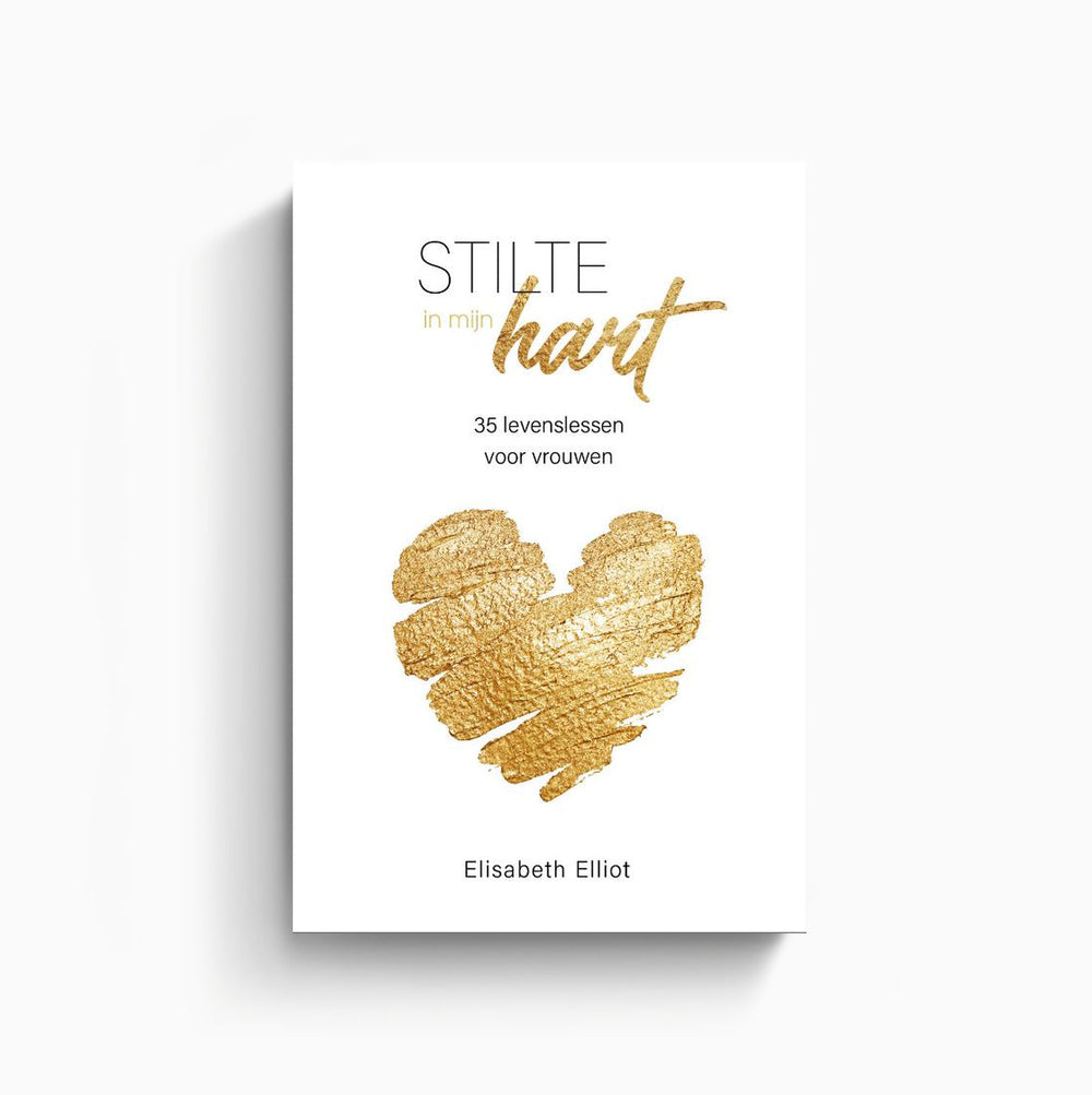 Stilte in mijn hart - Elisabeth Elliot