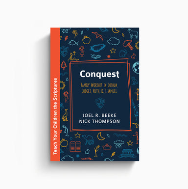 Conquest: Family Worship