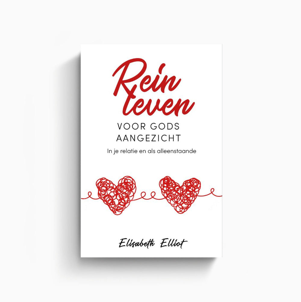 Rein leven voor Gods aangezicht - Elisabeth Elliot