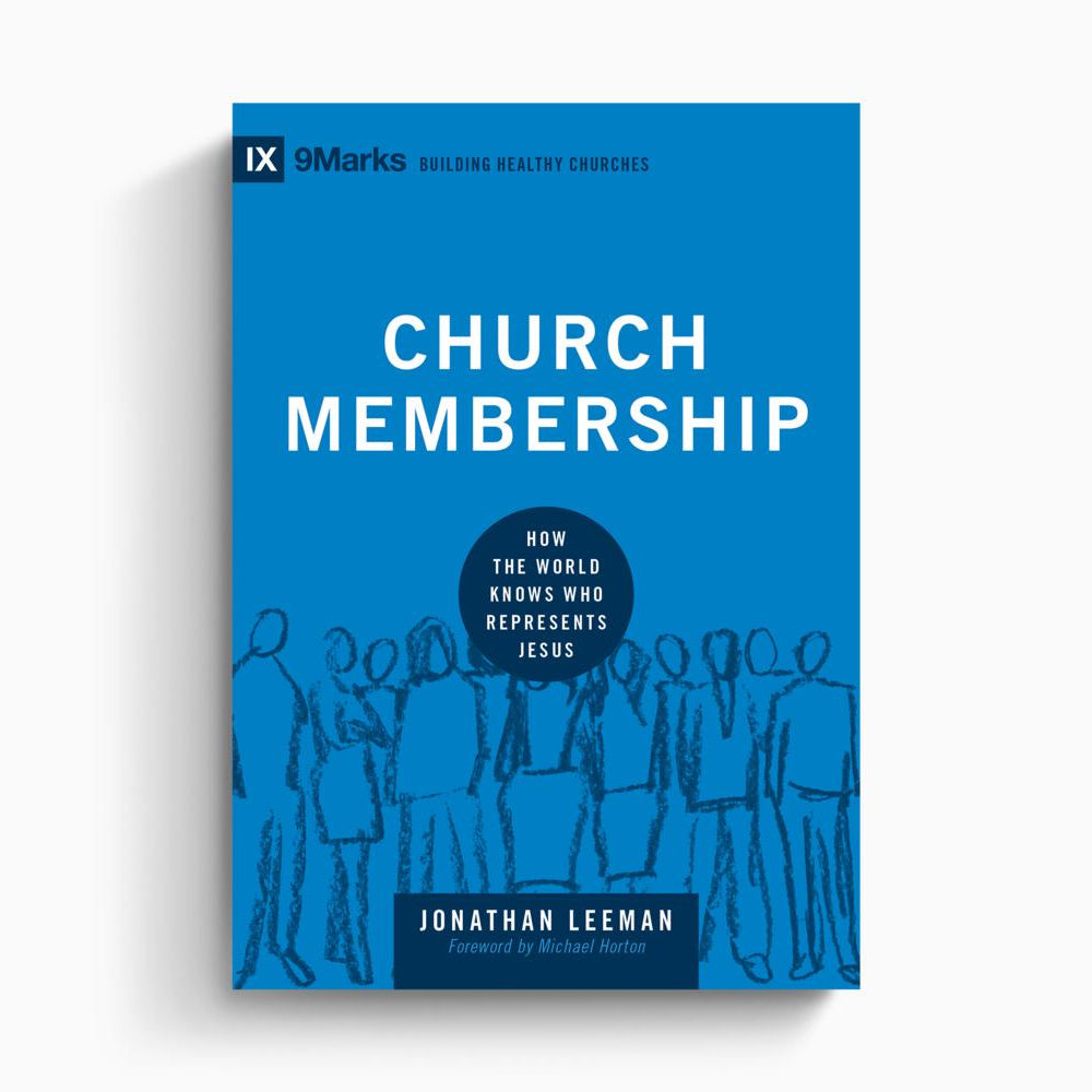 Church Membership – Crossway