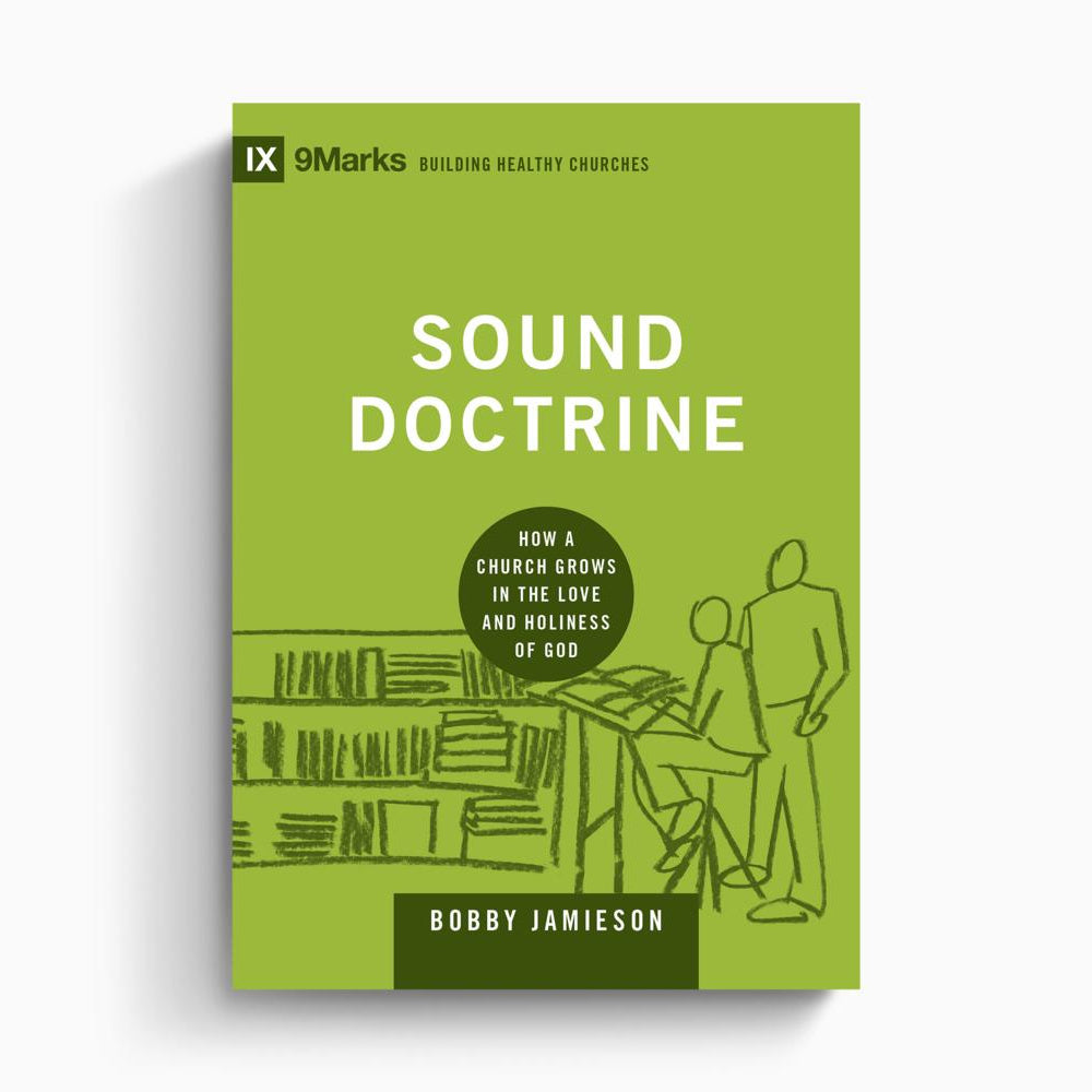 Sound Doctrine – Crossway