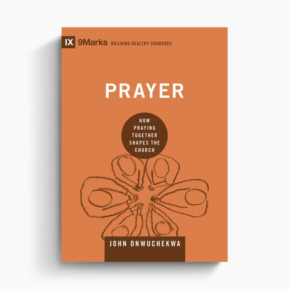 Prayer – Crossway