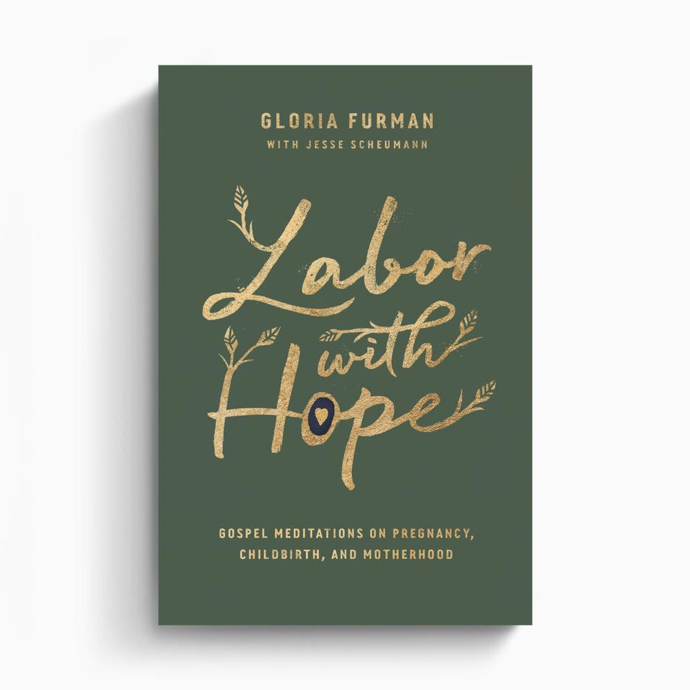 Labor with Hope – Crossway