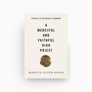 Cover of A Merciful and Faithful High Priest