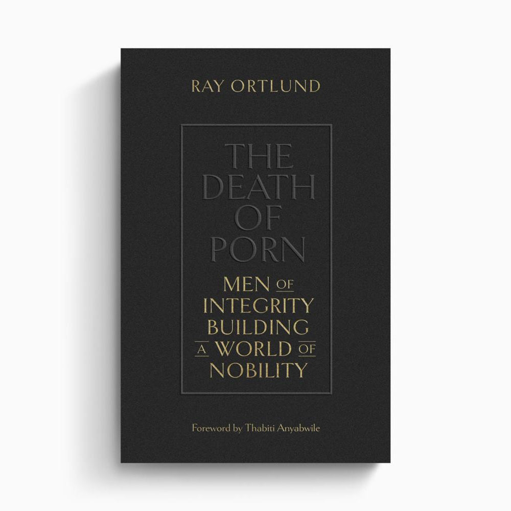 The Death of Porn – Crossway