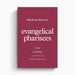 Evangelical Pharisees – Crossway