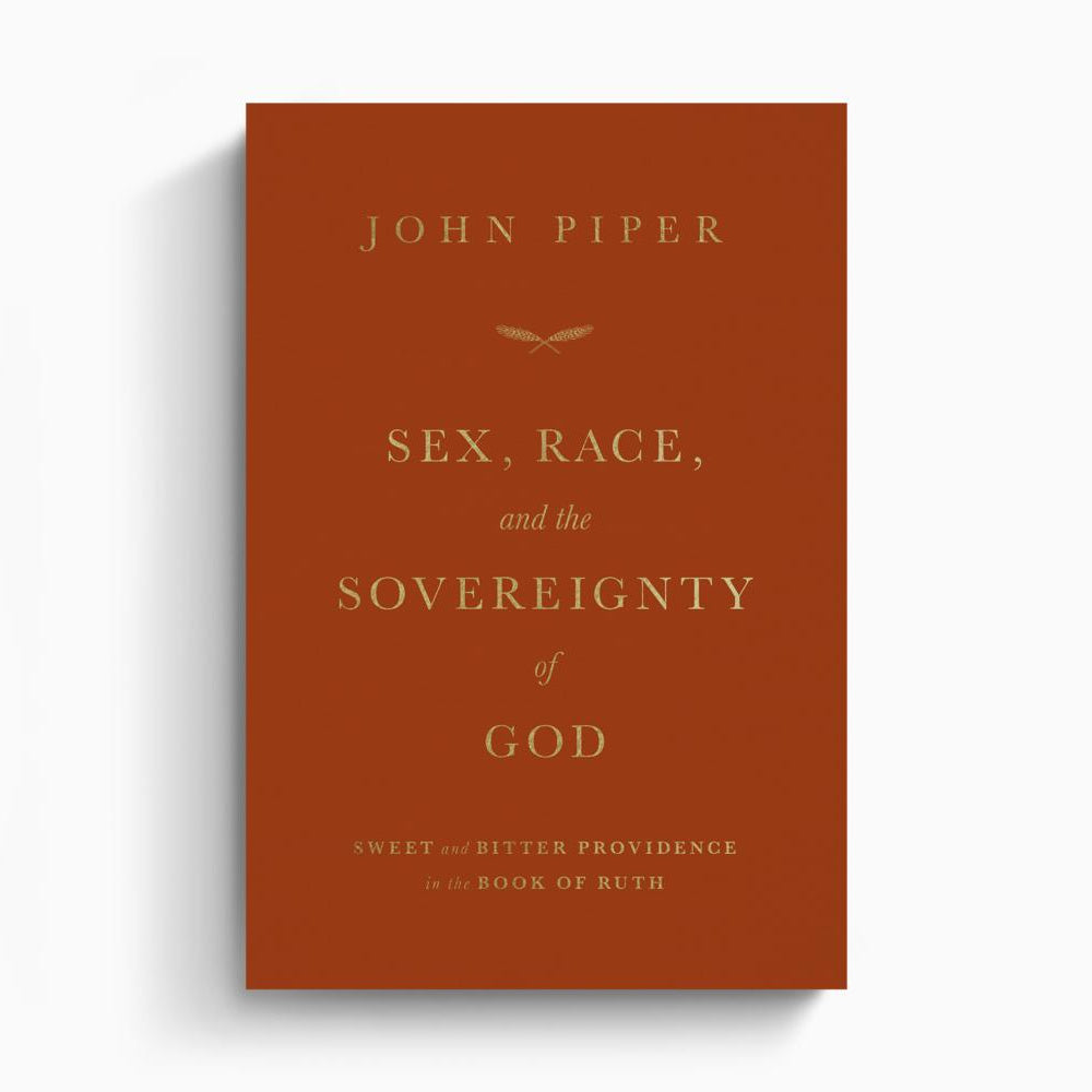 Sex, Race, and the Sovereignty of God – Crossway
