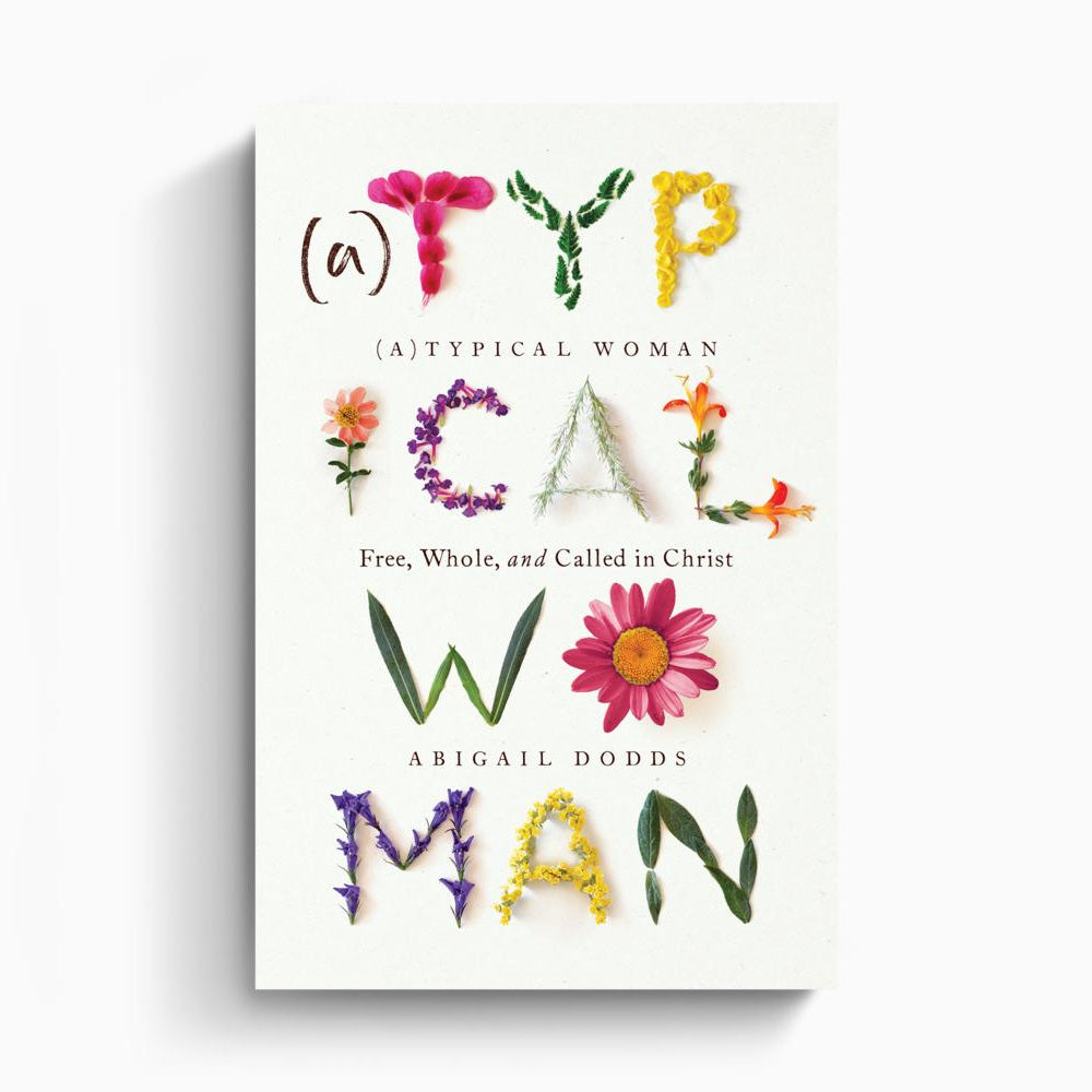 (A)Typical Woman – Crossway