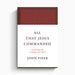 All That Jesus Commanded – Crossway