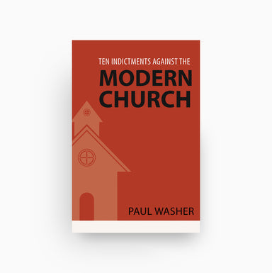 Cover of Ten Indictments against the Modern Church