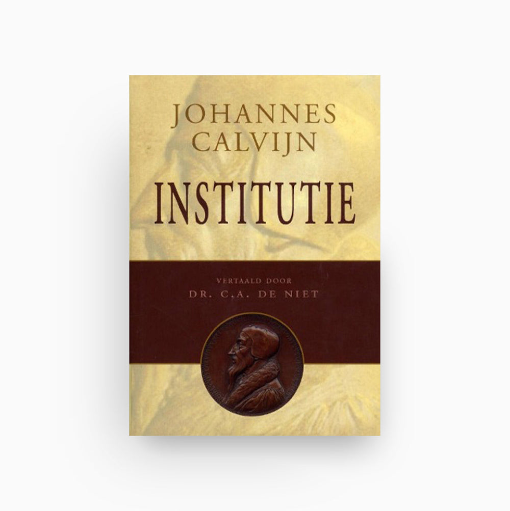 Omslag van De Institutie door Johannes Calvijn