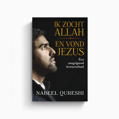 Omslag van 'Ik zocht Allah en vond Jezus' door Nabeel Qureshi