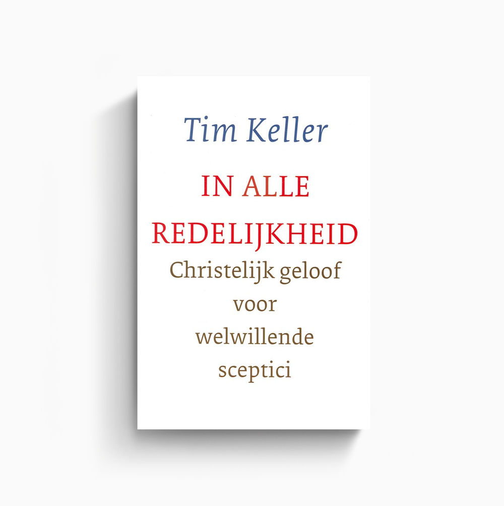 Omslag van 'In alle redelijkheid' door Tim Keller
