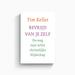 Omslag van 'Bevrijd van je zelf' door Tim Keller