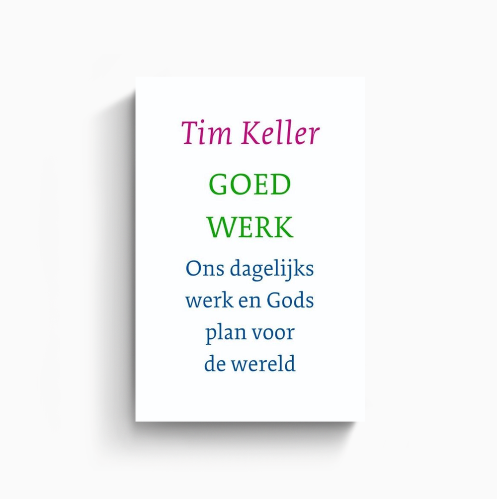 Omslag van Goed werk door Tim Keller