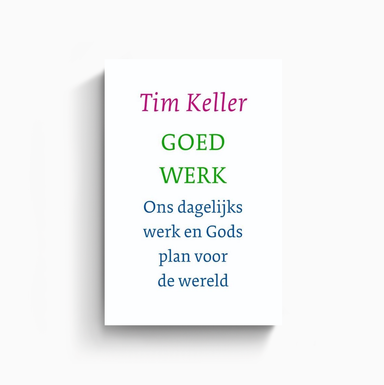 Omslag van Goed werk door Tim Keller