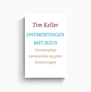 Omslag van Ontmoetingen met Jezus door Tim Keller