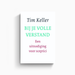 Omslag van Bij je volle verstand door Tim Keller