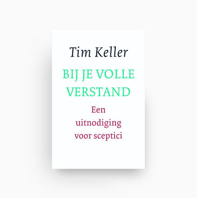 Omslag van Bij je volle verstand - een uitnodiging voor sceptici