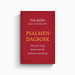 Omslag van 'Psalmendagboek - Een jaar lang leven met de liederen van Jezus' door Tim Keller