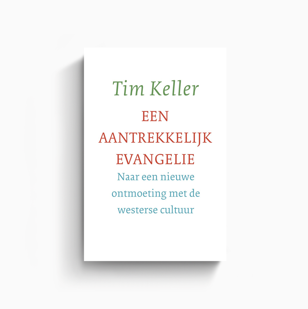 Omslag van Een aantrekkelijk evangelie door Tim Keller