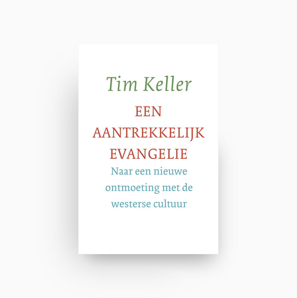 Omslag van Een aantrekkelijk evangelie - naar een nieuwe ontmoeting met de westerse cultuur