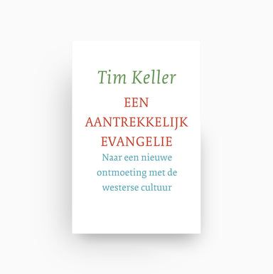 Omslag van Een aantrekkelijk evangelie - naar een nieuwe ontmoeting met de westerse cultuur