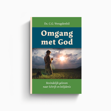 Omgang met God - C.G. Vreugdenhil
