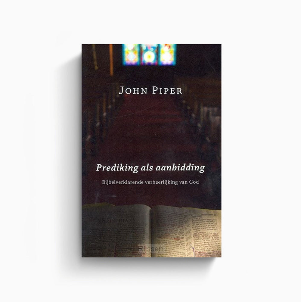 Omslag van 'Prediking als aanbidding' door John Piper