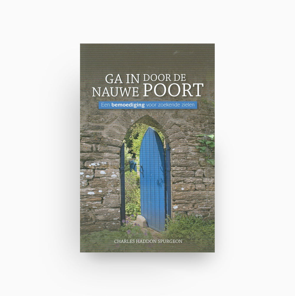 Omslag van Ga in door de nauwe poort