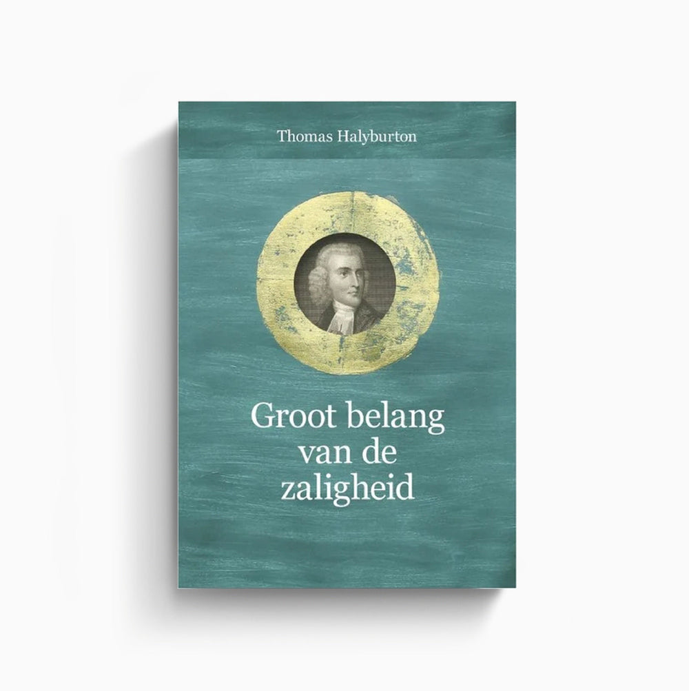 Omslag van Groot belang van zaligheid door Thomas Halyburton
