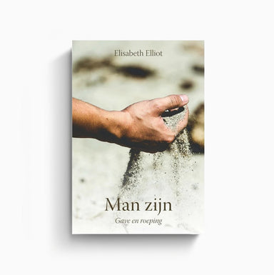 Omslag van Man zijn door Elisabeth Elliot