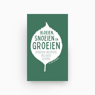 Omslag van Groeien, bloeien en snoeien