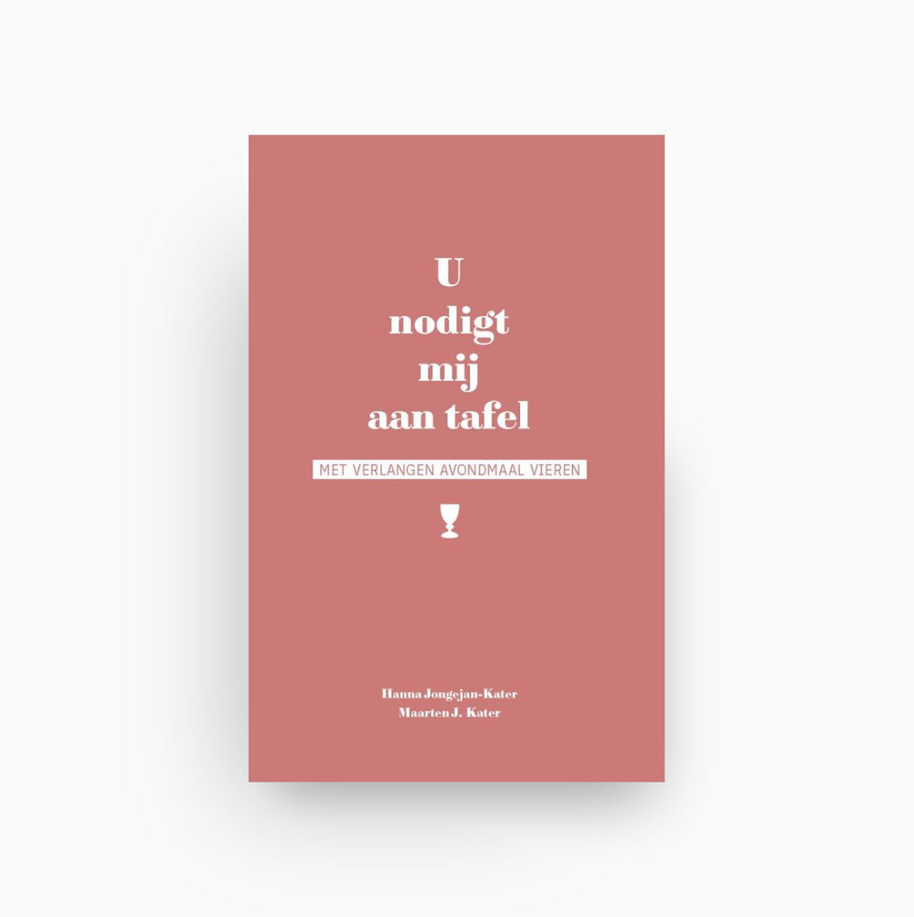 Omslag van U nodigt mij aan tafel door Hanna Jongejan-Kater en Maarten J. Kater