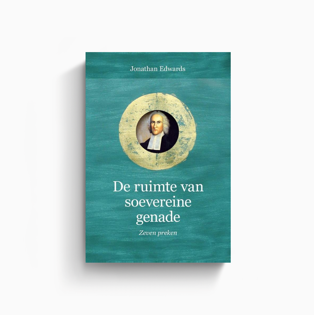 Omslag van De ruimte van soevereine genade door Jonathan Edwards