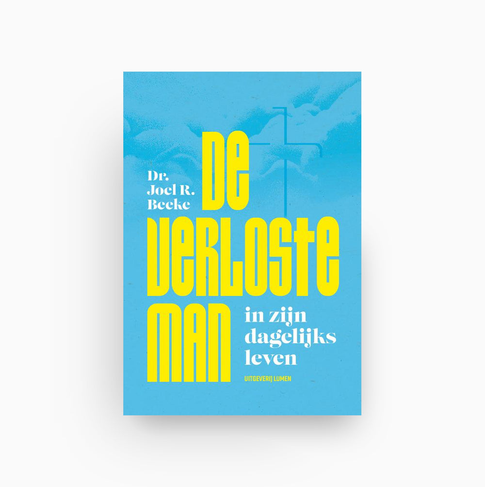 De verloste man in zijn dagelijks leven