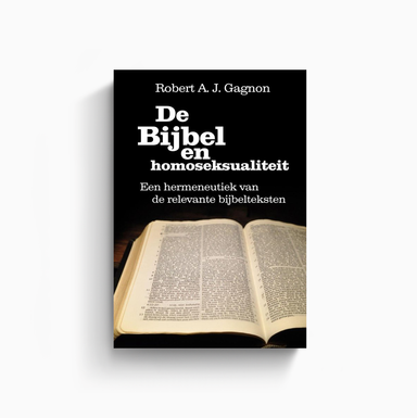 Omslag van De Bijbel en homoseksualiteit door Robert A.J. Gagnon