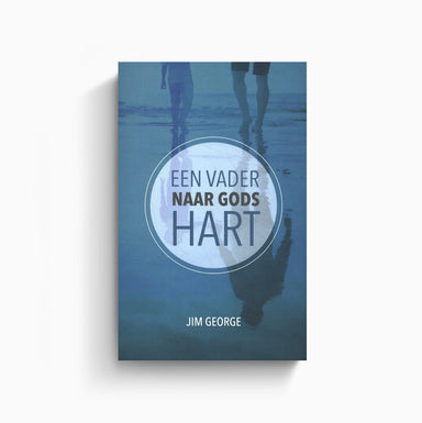 Omslag van 'Een vader naar Gods hart' door Jim George