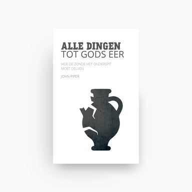 Omslag van Alle dingen tot Gods eer