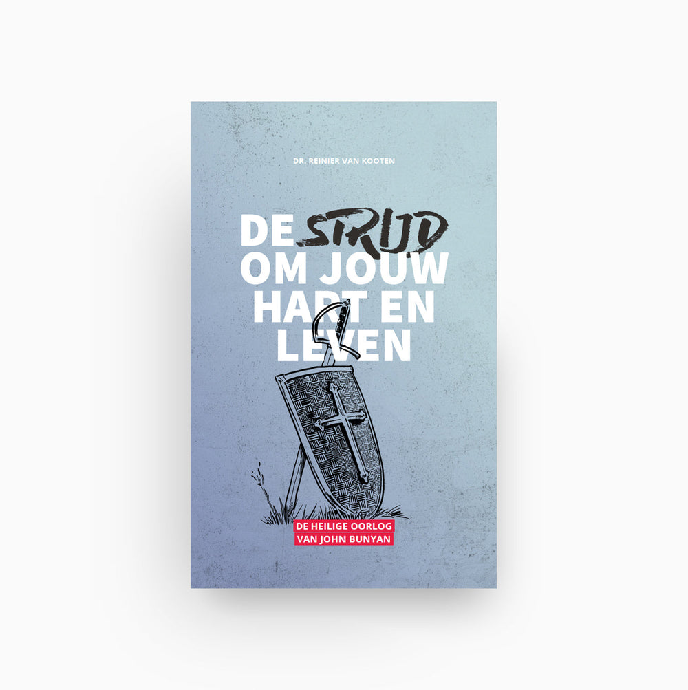 Omslag van De strijd om jouw hart en leven
