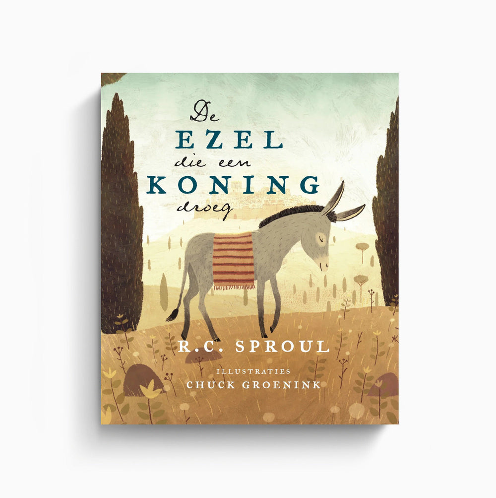 Omslag van De ezel die een koning droeg door R.C. Sproul