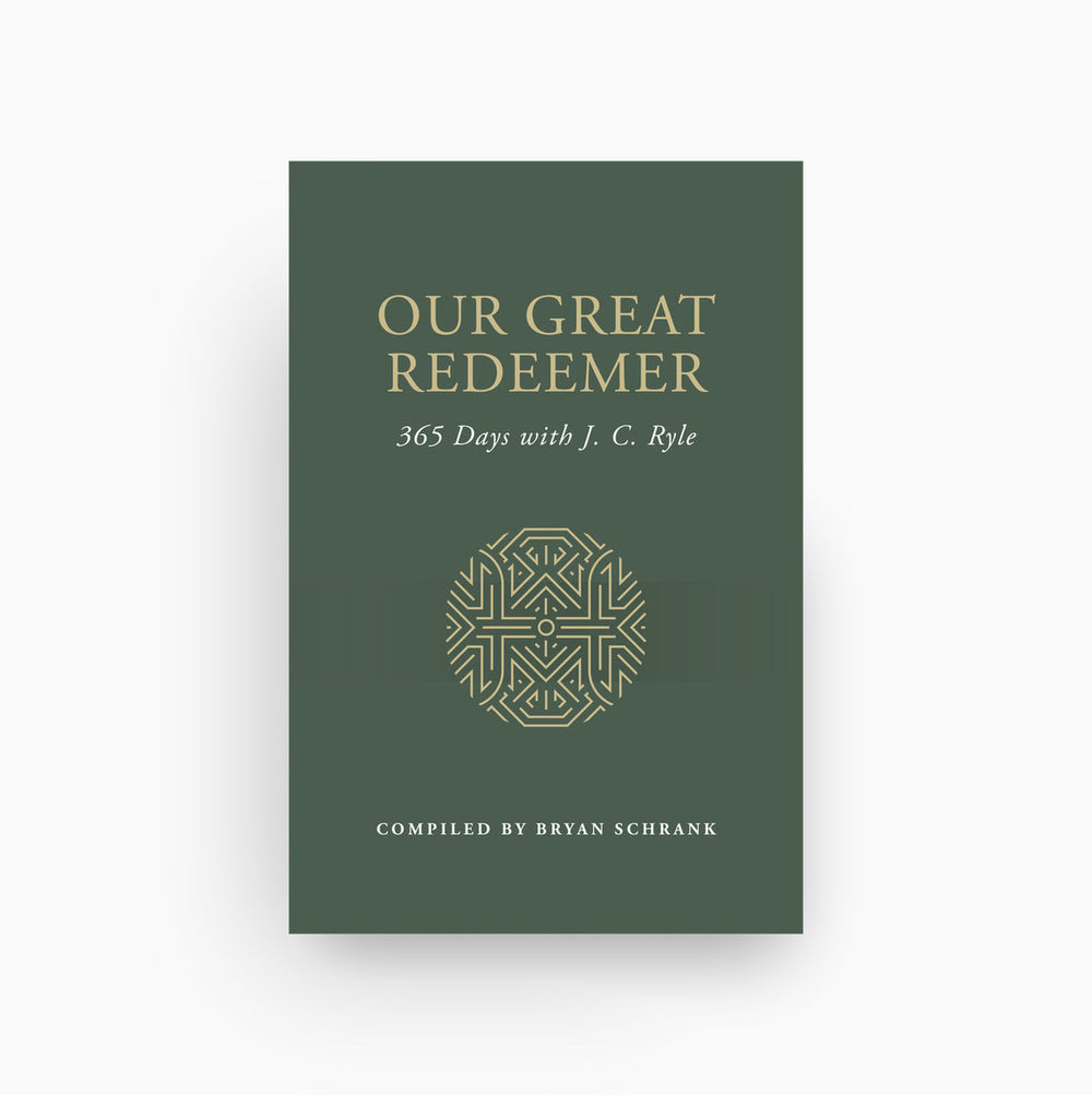 Cover of Our Great Redeemer: 365 Days with J. C. Ryle