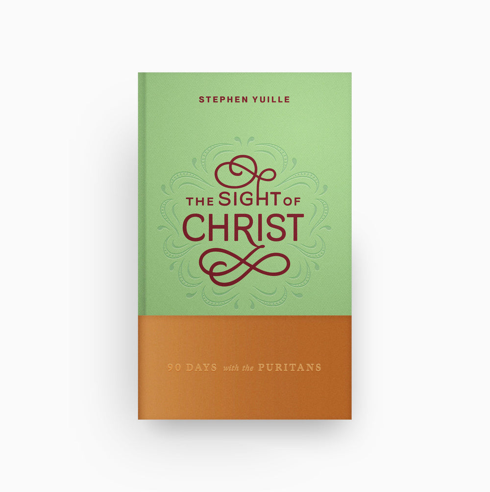 Cover of The Sight of Christ: 90 Days with the Puritans