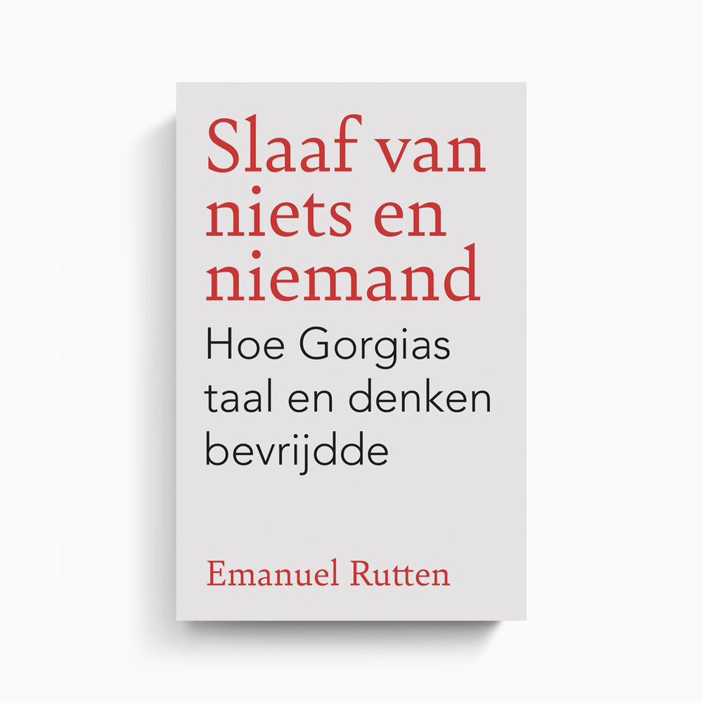 Slaaf van niets en niemand