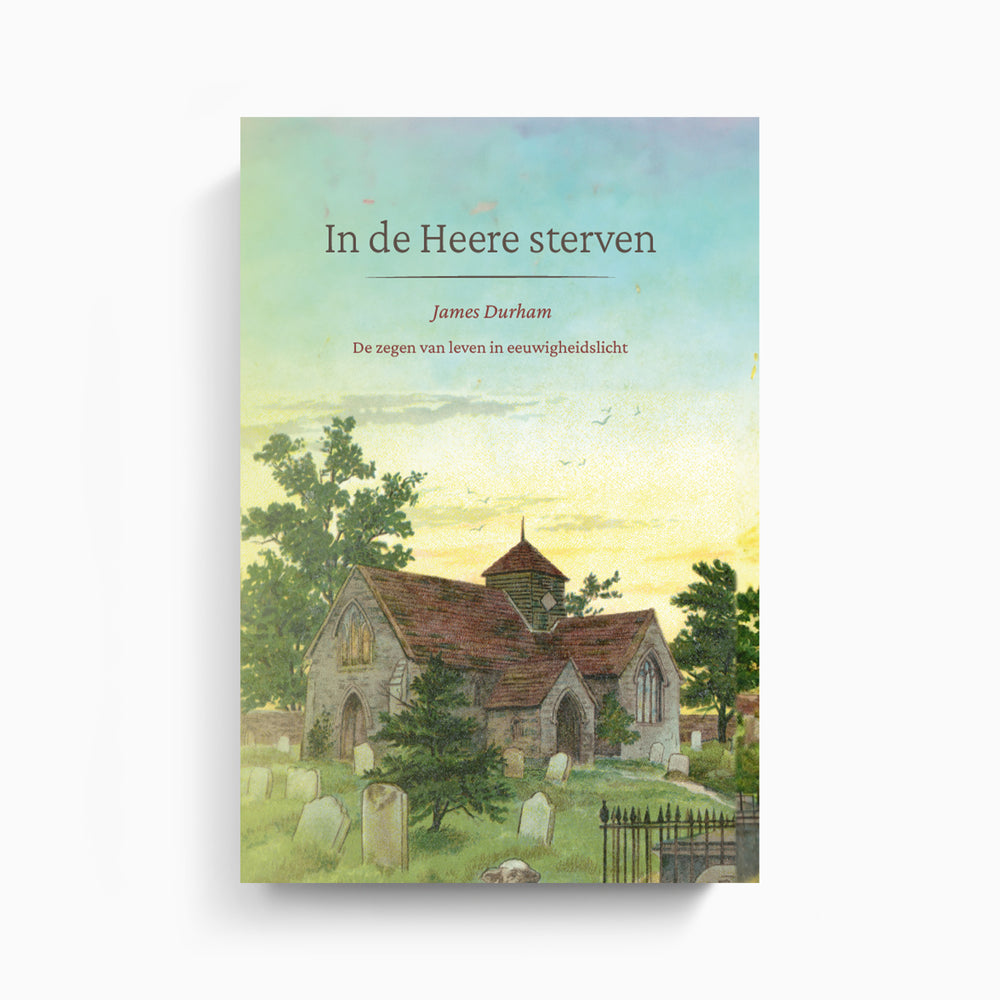 In de Heere sterven