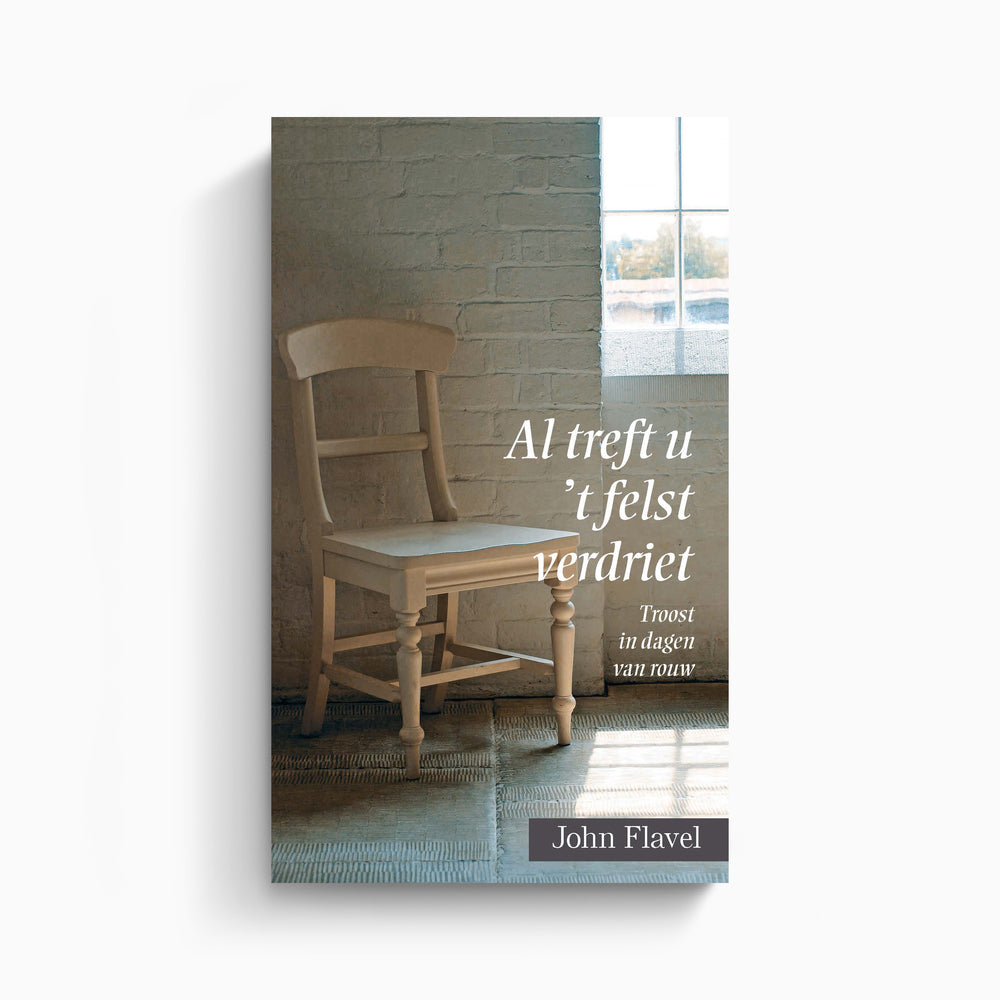 Al treft u 't felst verdriet