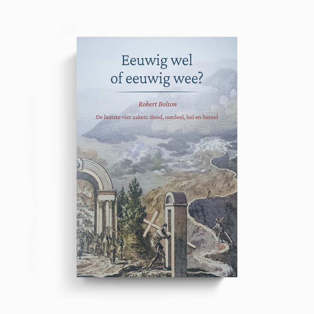 Eeuwig wel of eeuwig wee?